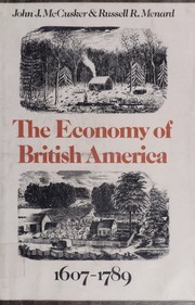 Cover of: The economy of British America, 1607-1789