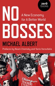 Cover of: No Bosses by Michael Albert, Michael Albert
