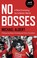 Cover of: No Bosses