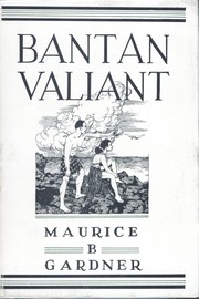 Cover of: Bantan Valiant by Maurice B. Gardner