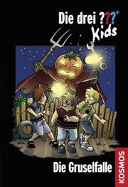 Cover of: Die drei ??? Kids 32. Die Gruselfalle (drei Fragezeichen)