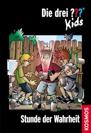 Cover of: Die drei ??? Kids: Stunde der Wahrheit (Band 38)