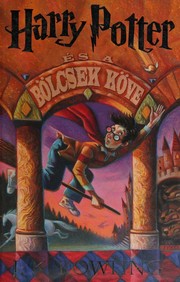 Cover of: Harry Potter és a bölcsek köve by J. K. Rowling, J. K. Rowling