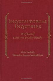 Cover of: Inquisitorial Inquiries: Brief Lives of Secret Jews and Other Heretics (Heroes and Villains Series)