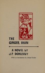 Cover of: The ginger man by J. P. Donleavy, J. P. Donleavy