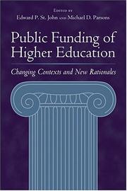 Public funding of higher education by St. John, Edward P., Michael D. Parsons