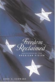 Cover of: Freedom reclaimed by John E. Schwarz