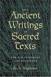 From Ancient Writings to Sacred Texts by S. A. Nigosian