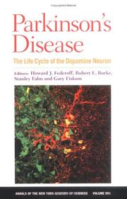 Cover of: Parkinson's Disease: The Life Cycle of the Dopamine Neuron (Annals of the New York Academy of Sciences)