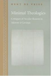 Cover of: Minimal Theologies: Critiques of Secular Reason in Adorno and Levinas