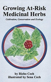 Cover of: Growing At-Risk Medicinal Herbs