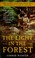 Cover of: The Light in the Forest