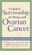 Cover of: A Guide to Survivorship for Women with Ovarian Cancer (A Johns Hopkins Press Health Book)