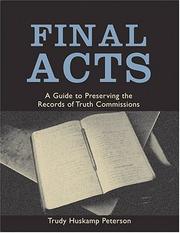 Final acts by Trudy Huskamp Peterson