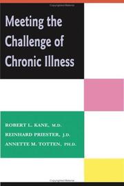 Cover of: Meeting the challenge of chronic illness by Kane, Robert L.