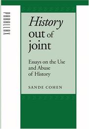 Cover of: History Out of Joint: Essays on the Use and Abuse of History (Parallax: Re-visions of Culture and Society) by Sande Cohen