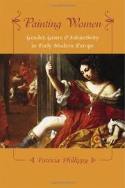 Cover of: Painting Women: Cosmetics, Canvases, and Early Modern Culture