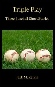 Cover of: Triple Play: Three Baseball Short Stories
