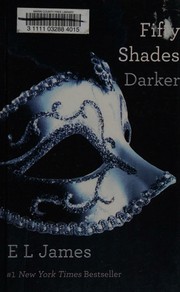 Cover of: Fifty Shades Darker