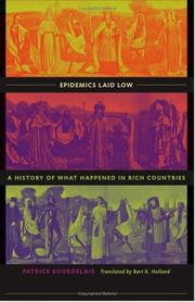 Cover of: Epidemics laid low by Patrice Bourdelais