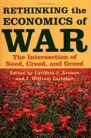 Cover of: Rethinking the Economics of War: The Intersection of Need, Creed, and Greed (Woodrow Wilson Center Press)