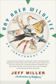Cover of: Bay Area Wildlife: An Irreverent Guide