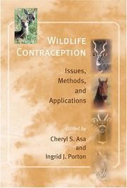 Cover of: Wildlife contraception by edited by Cheryl S. Asa and Ingrid J. Porton.