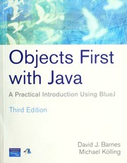 Cover of: Objects First With Java by David J. Barnes, Michael Kolling, David Barnes, Kolling Barnes, D. Barnes, David J. Barnes, Michael Kolling