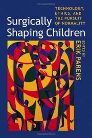 Surgically Shaping Children by Erik Parens