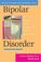 Cover of: Bipolar disorder