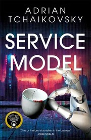 Cover of: Service Model by Adrian Tchaikovsky