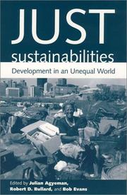 Cover of: Just Sustainabilities: Development in an Unequal World (Urban and Industrial Environments)