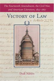 Cover of: Victory of law: the Fourteenth amendment, the Civil War, and American literature, 1852-1867