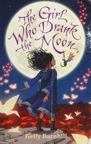 Cover of: The Girl Who Drank the Moon