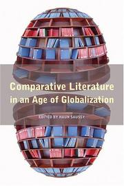 Cover of: Comparative literature in an age of globalization by edited by Haun Saussy.