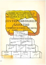 Cover of: Firmas de los asistentes al Teatro Romano de Sagunto para celebrar el acto de constitución del Centro Arqueológico Saguntino y nombramiento de su primera Junta Directiva