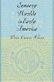 Cover of: Sensory worlds in early America by Peter Charles Hoffer