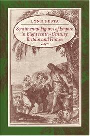 Cover of: Sentimental Figures of Empire in Eighteenth-Century Britain and France