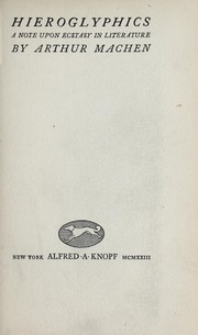 Cover of: Hieroglyphics: a note upon ecstasy in literature