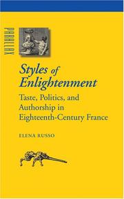 Cover of: Styles of Enlightenment: Taste, Politics, and Authorship in Eighteenth-Century France (Parallax: Re-visions of Culture and Society) by Elena Russo