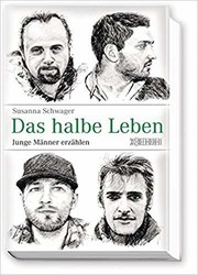 Cover of: Das halbe Leben: Junge Männer erzählen