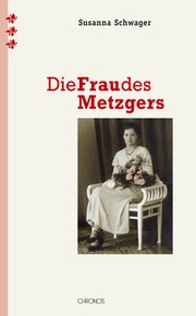 Cover of: Die Frau des Metzgers: Eine Annäherung