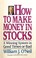 Cover of: How to make money in stocks