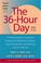 Cover of: The 36-Hour Day