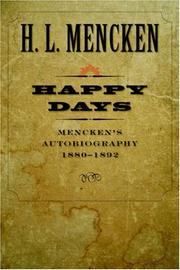Cover of: Happy Days: Mencken's Autobiography: 1880-1892 (Bumcombe Collection)