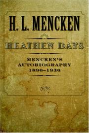 Cover of: Heathen Days: Mencken's Autobiography: 1890-1936 (Buncombe Collection)