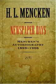 Cover of: Newspaper Days: Mencken's Autobiography: 1899-1906 (Buncombe Collection)