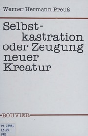 Cover of: Selbstkastration oder Zeugung neuer Kreatur: zum Problem der moralischen Freiheit in Leben und Werk von J.M.R. Lenz