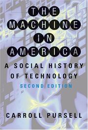 Cover of: The Machine in America: A Social History of Technology