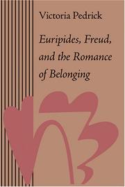 Euripides, Freud, and the Romance of Belonging by Victoria Pedrick